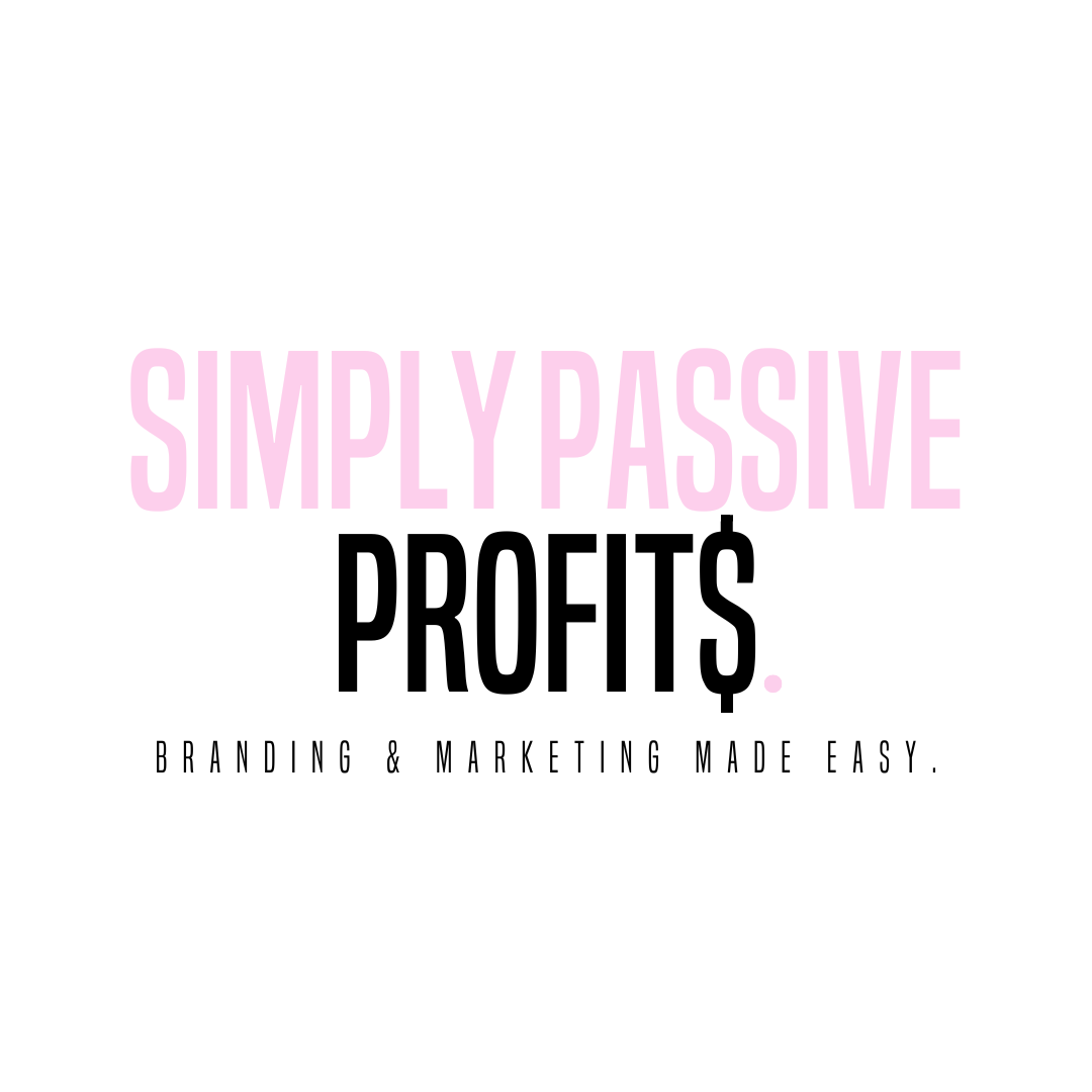 Simply PAssive Profits | Branding Made Easy | Social Media Marketing 101