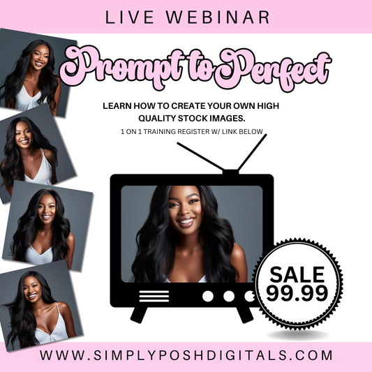 PROMPT TO PERFECT | LIVE WEBINAR